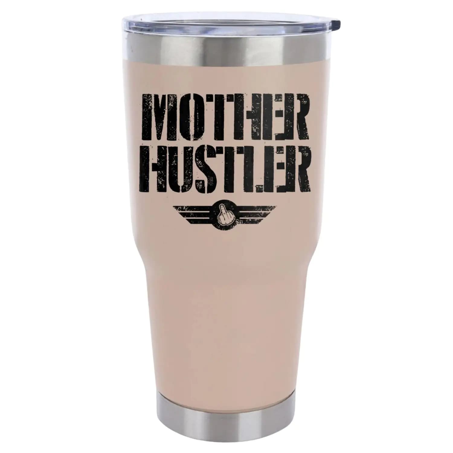 Mother Hustler 30oz Insulated Vacuum Sealed Tumbler
